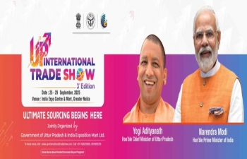 Trade Fair: 3rd Uttar Pradesh International Trade Show (UPITS) from 25-29 Sept 2025